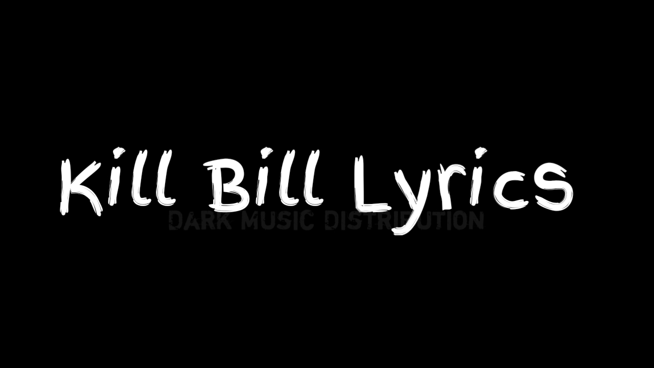 Kill Bill Lyrics - SZA