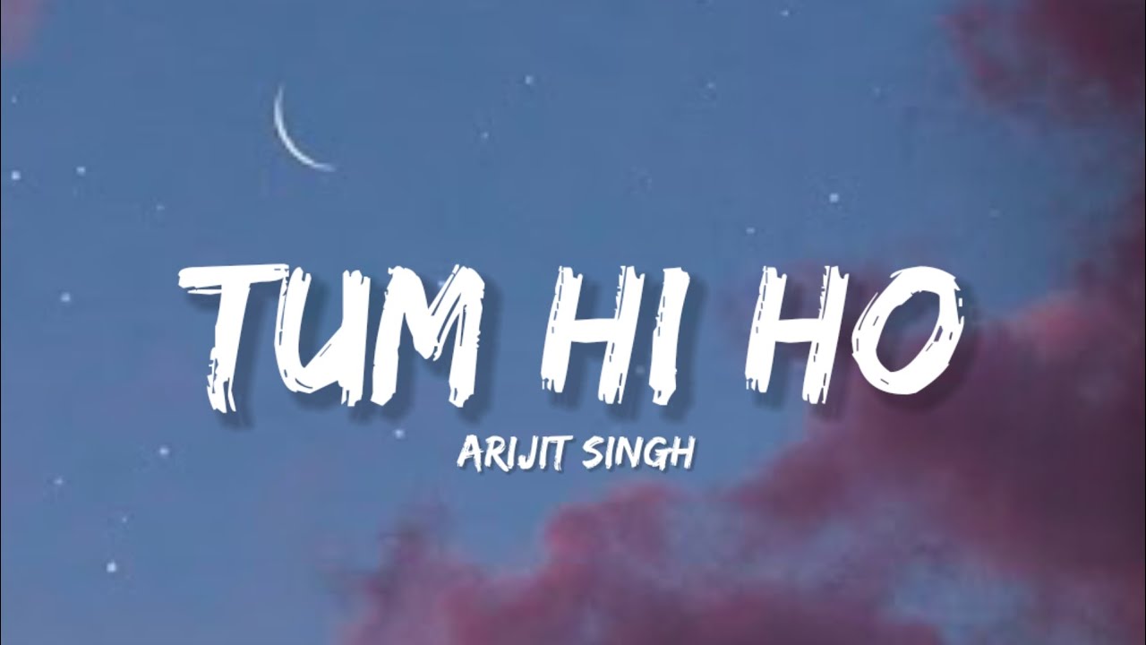 tum hi ho lyrics