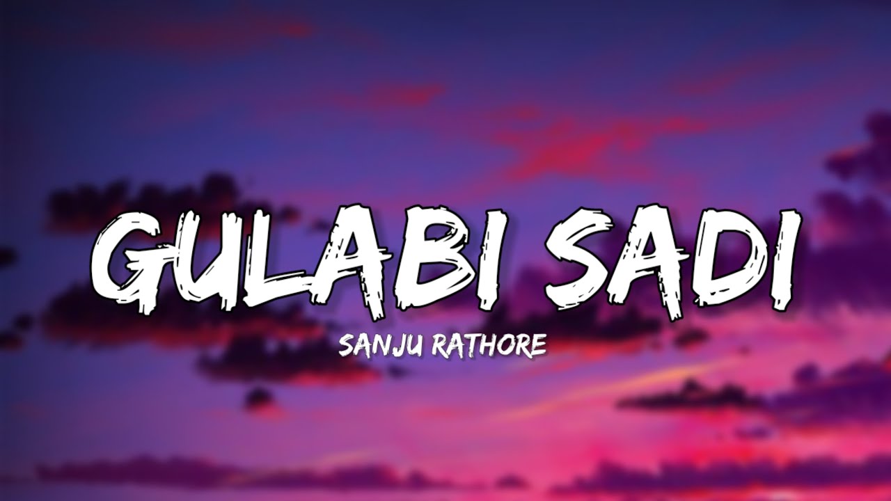 gulabi sadi lyrics