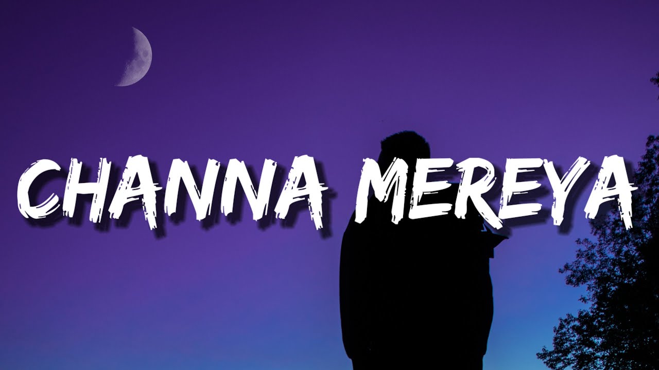 channa mereya lyrics